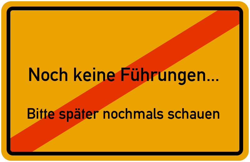 Noch+keine+Führungen....Bitte+später+nochmals+schauen.ortsausgang